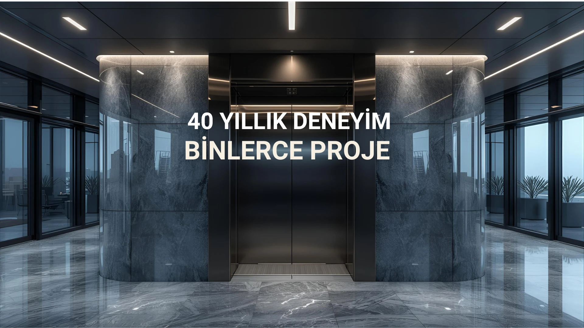 Sanel Asansör — 40 yıllık deneyim, binlerce proje
